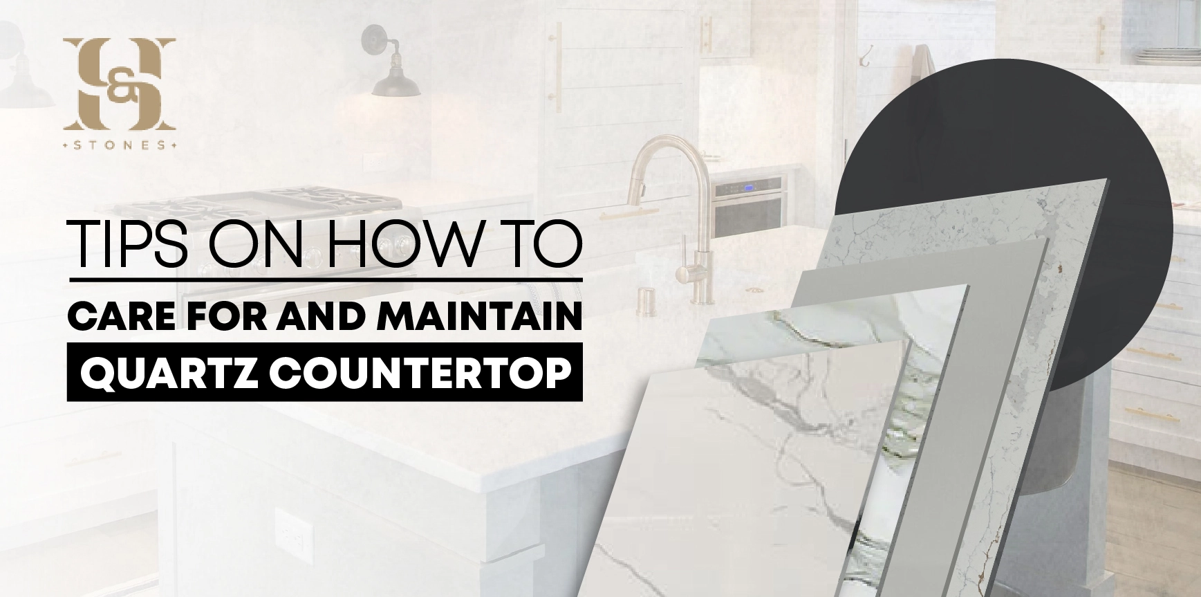 You are currently viewing Tips On How To Care For And Maintain Quartz Countertop